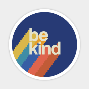 be kind rainbow II Magnet